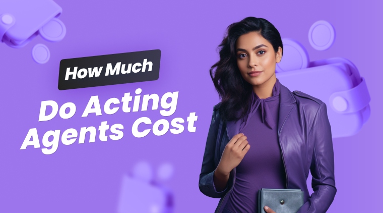 How Much Do Acting Agents Cost?