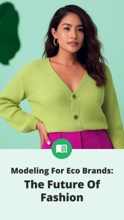 Modeling for Sustainable Brands: Why Eco-Friendly Fashion is the Future