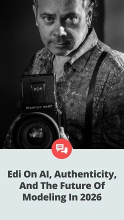 Edi on AI, Authenticity, and the Future of Modeling in 2026