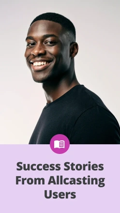 From Extra to Lead Role: Success Stories from AllCasting Users