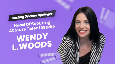 Casting Spotlight: Wendy L. Woods, Head of Scouting at Stars Talent Studio