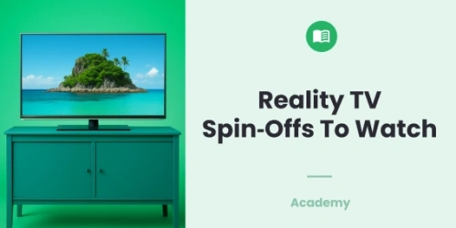 Reality TV Spin‑Offs to Watch: Love Island: Beyond the Villa & More